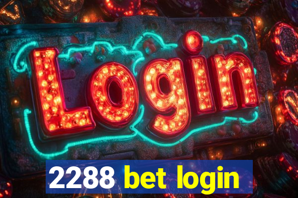 2288 bet login